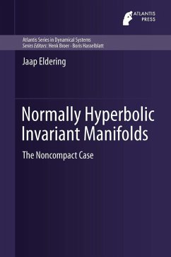 Normally Hyperbolic Invariant Manifolds (eBook, PDF) - Eldering, Jaap