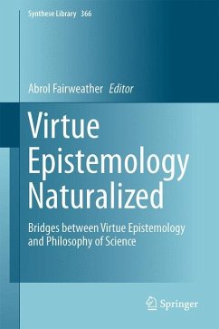 Virtue Epistemology Naturalized (eBook, PDF)