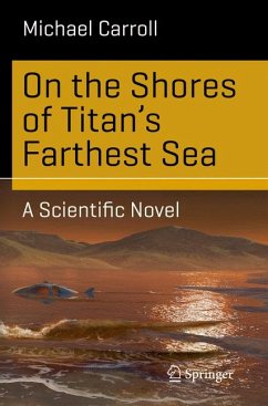 On the Shores of Titan's Farthest Sea (eBook, PDF) - Carroll, Michael