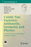 Calabi-Yau Varieties: Arithmetic, Geometry and Physics (eBook, PDF)