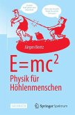 E=mc^2: Physik für Höhlenmenschen (eBook, PDF)