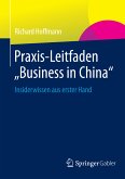 Praxis-Leitfaden &quote;Business in China&quote; (eBook, PDF)
