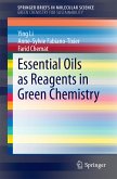 Essential Oils as Reagents in Green Chemistry (eBook, PDF)