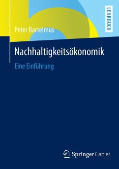 Nachhaltigkeitsökonomik (eBook, PDF) - Bartelmus, Peter