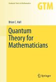 Quantum Theory for Mathematicians (eBook, PDF)