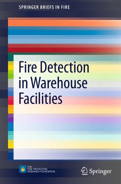 Fire Detection in Warehouse Facilities (eBook, PDF) - Dinaburg, Joshua; Gottuk, Daniel T.