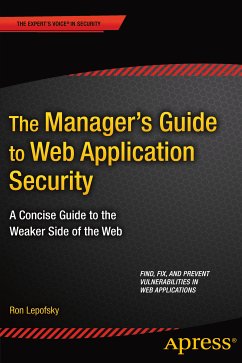 The Manager's Guide to Web Application Security (eBook, PDF) - Lepofsky, Ron