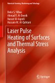 Laser Pulse Heating of Surfaces and Thermal Stress Analysis (eBook, PDF)