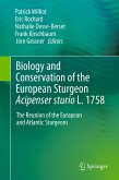 Biology and Conservation of the European Sturgeon Acipenser sturio L. 1758 (eBook, PDF)