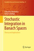 Stochastic Integration in Banach Spaces (eBook, PDF)