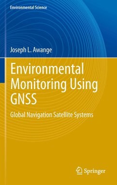 Environmental Monitoring using GNSS (eBook, PDF) - Awange, Joseph L.