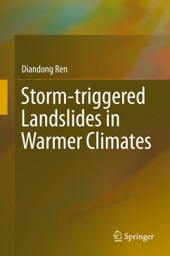 Storm-triggered Landslides in Warmer Climates (eBook, PDF) - Ren, Diandong