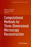 Computational Methods for Three-Dimensional Microscopy Reconstruction (eBook, PDF)