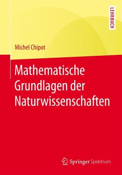 Mathematische Grundlagen der Naturwissenschaften (eBook, PDF) - Chipot, Michel