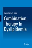 Combination Therapy In Dyslipidemia (eBook, PDF)