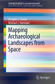 Mapping Archaeological Landscapes from Space (eBook, PDF)