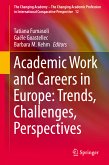 Academic Work and Careers in Europe: Trends, Challenges, Perspectives (eBook, PDF)