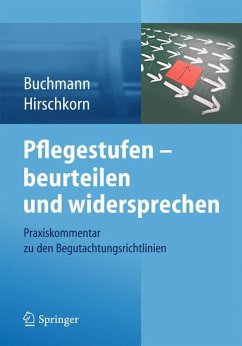Pflegestufen – beurteilen und widersprechen (eBook, PDF) - Buchmann, Klaus-Peter; Hirschkorn, Frank