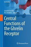Central Functions of the Ghrelin Receptor (eBook, PDF)