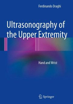 Ultrasonography of the Upper Extremity (eBook, PDF) - Draghi, Ferdinando