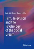 Film, Television and the Psychology of the Social Dream (eBook, PDF)