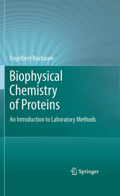 Biophysical Chemistry of Proteins (eBook, PDF) - Buxbaum, Engelbert