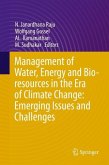 Management of Water, Energy and Bio-resources in the Era of Climate Change: Emerging Issues and Challenges (eBook, PDF)