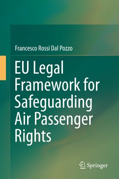 EU Legal Framework for Safeguarding Air Passenger Rights (eBook, PDF) - Rossi Dal Pozzo, Francesco