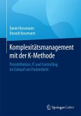 Komplexitätsmanagement mit der K-Methode (eBook, PDF)