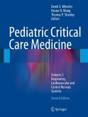 Pediatric Critical Care Medicine (eBook, PDF)