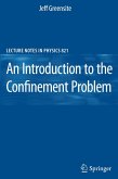 An Introduction to the Confinement Problem (eBook, PDF)