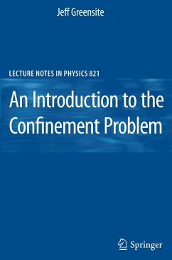 An Introduction to the Confinement Problem (eBook, PDF) - Greensite, Jeff