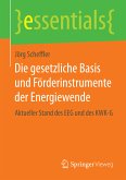 Die gesetzliche Basis und Förderinstrumente der Energiewende (eBook, PDF)
