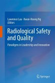 Radiological Safety and Quality (eBook, PDF)