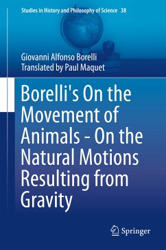 Borelli's On the Movement of Animals - On the Natural Motions Resulting from Gravity (eBook, PDF) - Borelli, Giovanni Alfonso