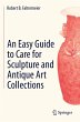 An Easy Guide to Care for Sculpture and... - Bild 1