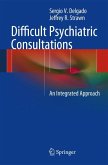 Difficult Psychiatric Consultations (eBook, PDF)