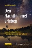 Den Nachthimmel erleben (eBook, PDF)