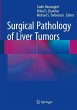 Surgical Pathology of Liver Tumors... - Bild 1