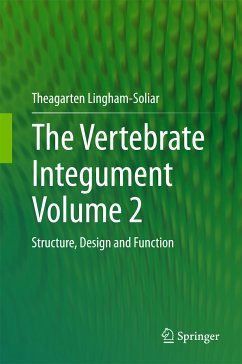 The Vertebrate Integument Volume 2 (eBook, PDF) - Lingham-Soliar, Theagarten