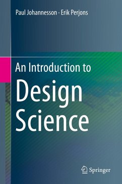 An Introduction to Design Science (eBook, PDF) - Johannesson, Paul; Perjons, Erik