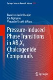 Pressure-Induced Phase Transitions in AB2X4 Chalcogenide Compounds (eBook, PDF)
