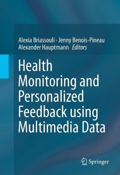 Cover Health Monitoring and Personalized Feedback using Multimedia Data (eBook, PDF)