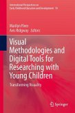 Visual Methodologies and Digital Tools for Researching with Young Children (eBook, PDF)