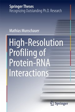 High-Resolution Profiling of Protein-RNA Interactions (eBook, PDF) - Munschauer, Mathias