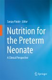 Nutrition for the Preterm Neonate (eBook, PDF)