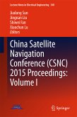 China Satellite Navigation Conference (CSNC) 2015 Proceedings: Volume I (eBook, PDF)