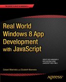 Real World Windows 8 App Development with JavaScript (eBook, PDF)