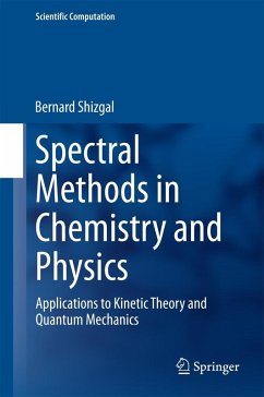 Spectral Methods in Chemistry and Physics (eBook, PDF) - Shizgal, Bernard