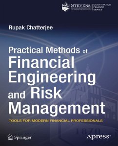 Practical Methods of Financial Engineering and Risk Management (eBook, PDF) - Chatterjee, Rupak